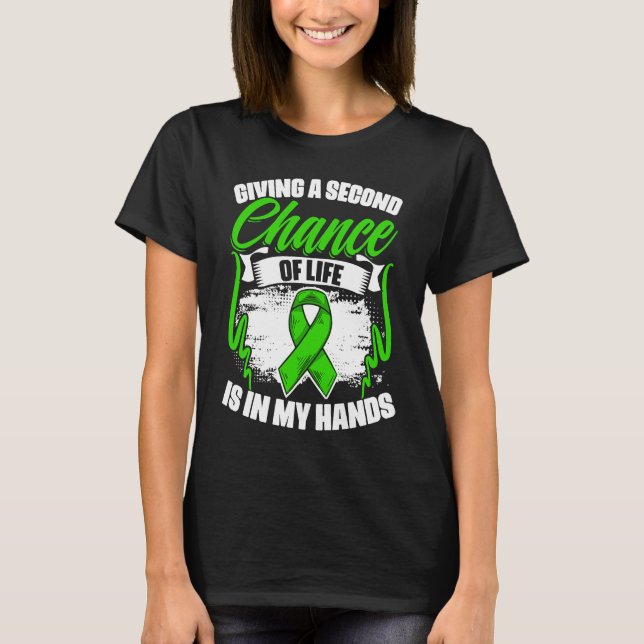 T-shirt Chance Of Life  Kidney Transplant Donate Life Orga (Devant)