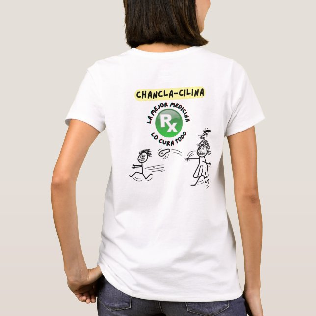 T-shirt Chancla-Cilina : Lo Cura Todo (Dos)