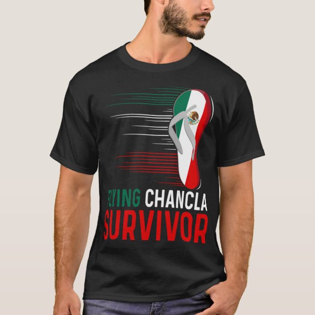 T-shirt Chancla Survivor Mexicaine Drapeau Mème Drôle Drôl (Devant)