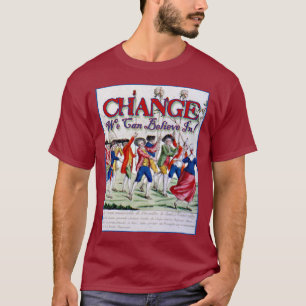 T-shirt Changement que nous pouvons croire en ........
