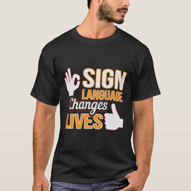 T-shirt Changements de langue des signes Vit ASL Interprèt (Devant)