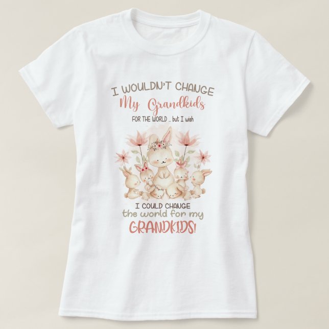 T-shirt Changer le monde pour mes petits-enfants lapins (Design devant)