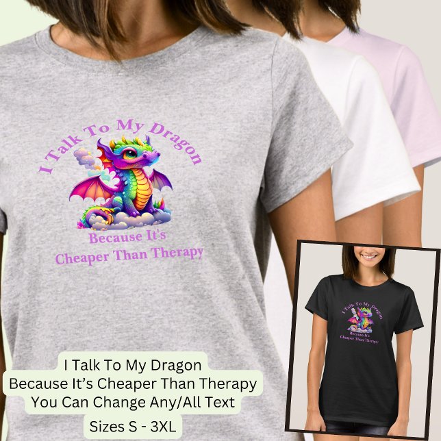 T-shirt Changer Le Texte, Parlez À Dragon Moins Cher Que L (Créateur téléchargé)