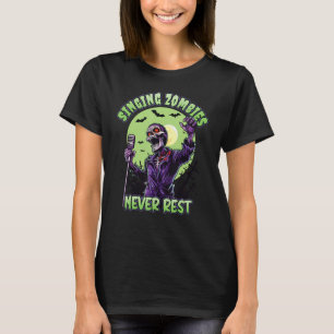 T-shirt Chanter des zombies ne se reposer jamais - Pour Ro