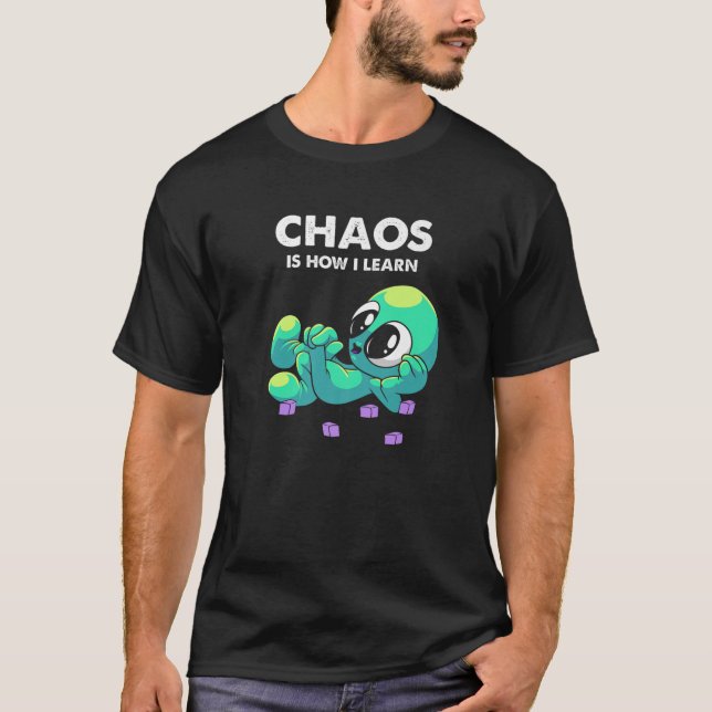 T-shirt Chaos Est Comment J'Apprends Aliens Aimer OVNI Ext (Devant)