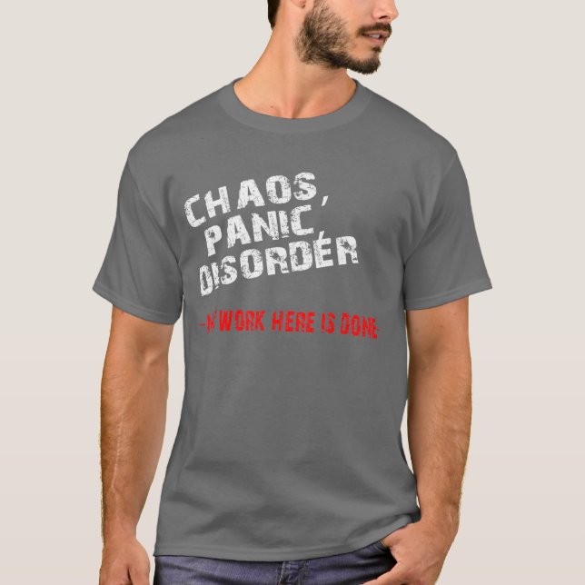 T-shirt Chaos, panique, désordre (Devant)