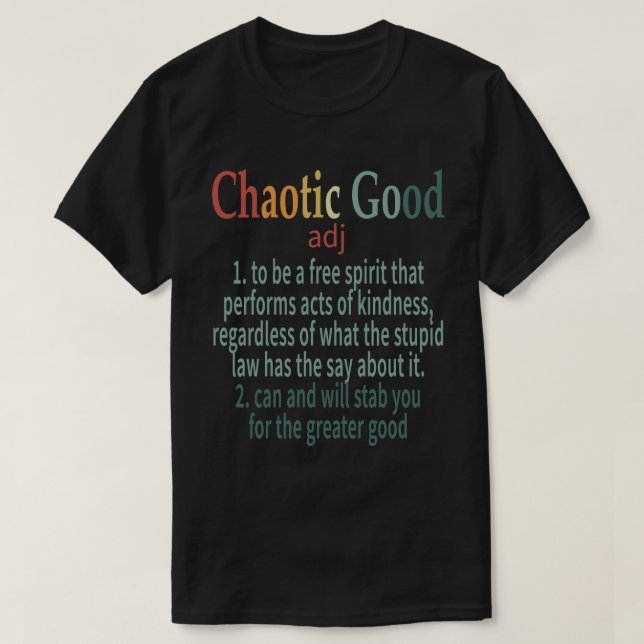 T-shirt Chaotique bonne définition amusant cadeau de campa (Design devant)