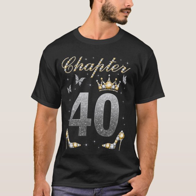 T-shirt Chapitre 40 ans 40e anniversaire femme reine B-d (Devant)