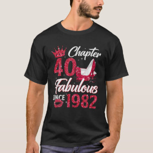 T-shirt Chapitre 40 Fabuleux depuis 1982 40E Anniversaire