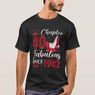 T-shirt Chapitre 40 Fabuleux depuis 1982 40e anniversaire 