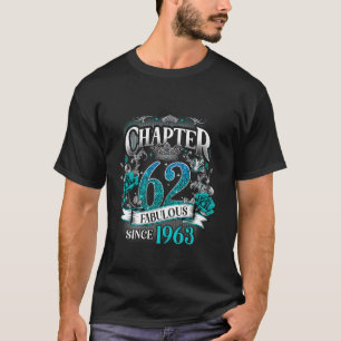 T-shirt Chapitre des femmes 62 Fabuleux depuis 1963 62e an
