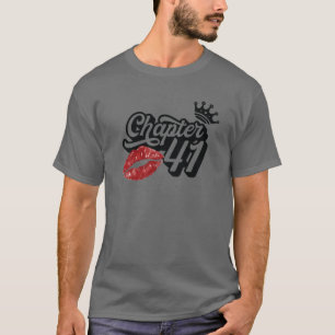 T-shirt Chapitre vintage 41 Lèvres Classy Joyeux Anniversa