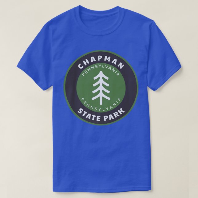 T-shirt Chapman State Park Pennsylvania PA Vacances Souven (Design devant)