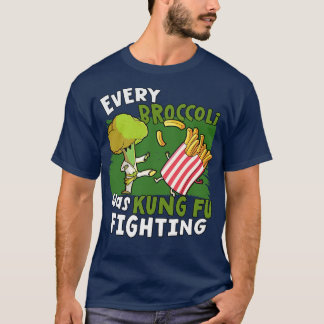 T-shirt Chaque Brocoli Était Kung Fu Combattez 1