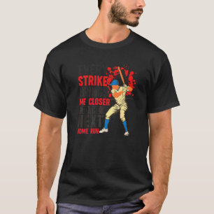 T-shirt Chaque Frappe Me Rapproche Du Prochain Coup De Cir