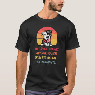 T-shirt Chaque friandise que vous faites Chien Pit Bull Ma
