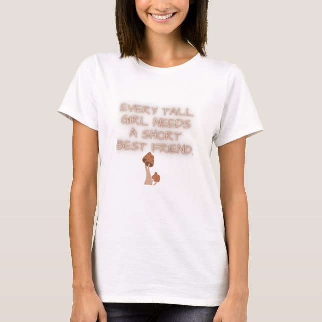 T-shirt Chaque grande fille a besoin d'un court meilleur a (Devant)