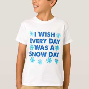 T-shirt Chaque Jour De Neige