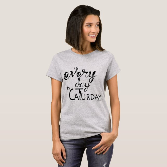 T-shirt Chaque jour est Caturday Drôle Amoureux de les cha (Devant entier)