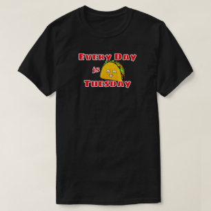 T-shirt Chaque jour est mardi Taco