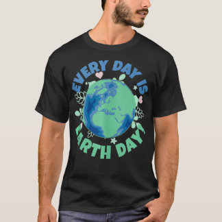 T-shirt Chaque jour est un environnement Jour des terres d