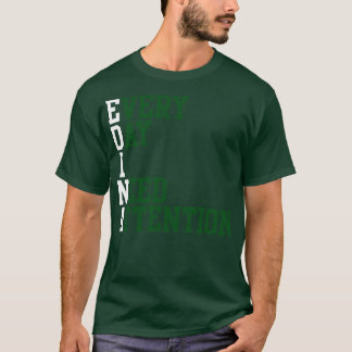 T-shirt Chaque jour, j'ai besoin d'attention 1