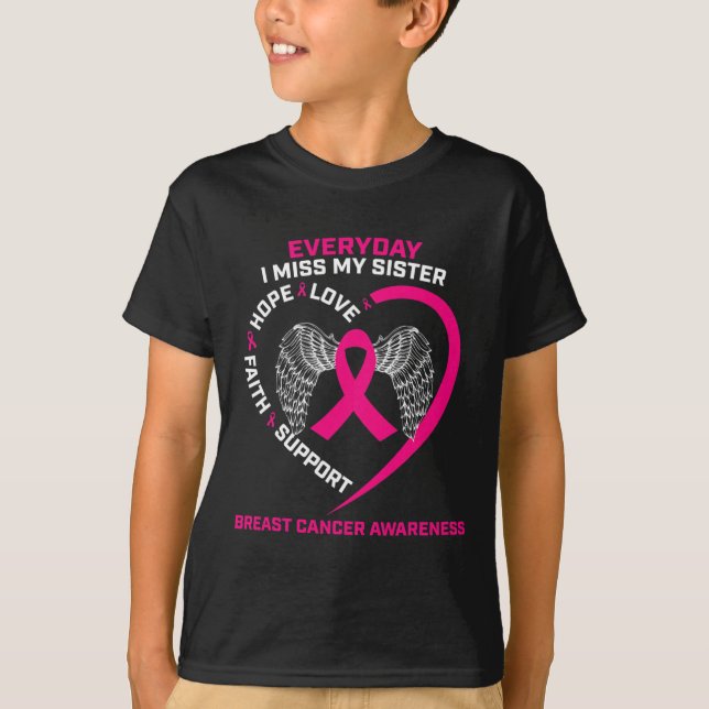 T-shirt Chaque Jour, Ma Soeur Me Manque Un Cher Cancer Du  (Devant)