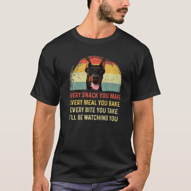 T-shirt Chaque Snack Que Vous Faites Doberman Chien Maman  (Devant)
