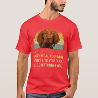 T-shirt Chaque Snack Que Vous Faites Vizsla Maman Chien Pa