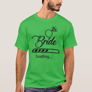 T-shirt Chargement de la mariée