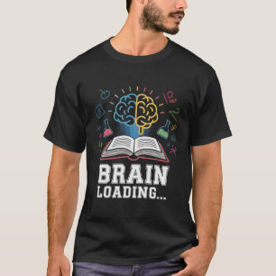 T-shirt Chargement du cerveau   Retour à l'école d
