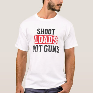 T-shirt Charges de tir non pas des armes à feu