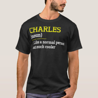 T-shirt Charles Comme Une Personne Normale, Mais Glacière 