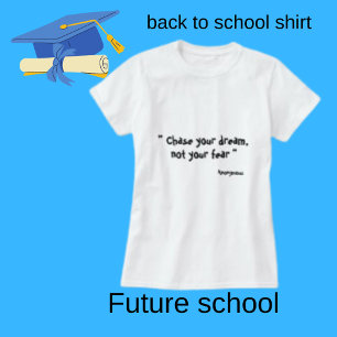 T-shirt Chase Your Dream Funny Black Color Citations
