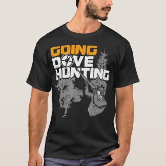 T-shirt Chasse à la colombe Amusante Meilleure colombe Cha