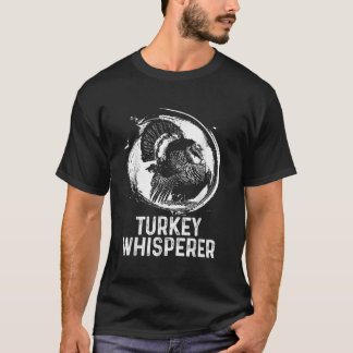 T-shirt Chasse À La Turquie Je Suis Chasse À La Whisperer