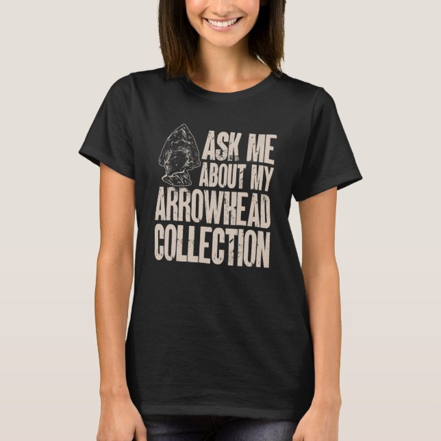 T-shirt Chasse Arrowhead Me Demander Mon Arrowhead Collec (Devant)