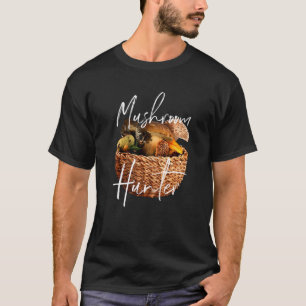 T-shirt Chasse aux champignons cueillette quête de nourrit
