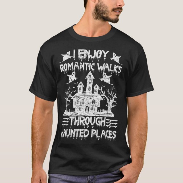 T-shirt Chasse Aux Fantômes Marches Romantiques À Travers  (Devant)