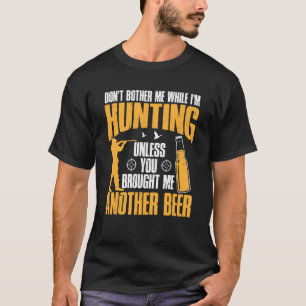 T-shirt Chasse aux hommes ne me dérange pas quand je suis