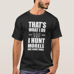 T-shirt Chasse Morel Chasse Champignons Chasseur Pun Morel