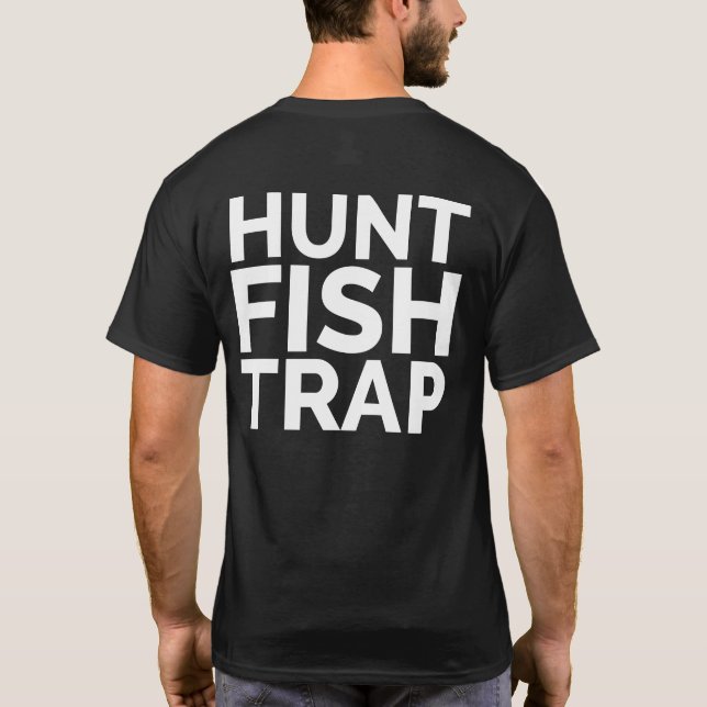 T-shirt Chasse, poisson, chemise de piège par Buffalo (Dos)