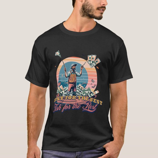 T-shirt Chasse pour le meilleur poisson pour le reste Pour (Devant)