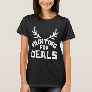 T-shirt Chasse Pour Les Deals Fun Black Friday
