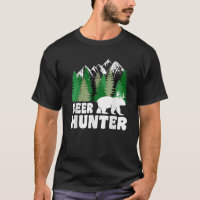 Chasseur de bière Drôle Ours Cerf Pun de bière T C