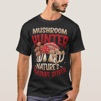 T-shirt Chasseur de champignons Trésor de la nature Cherch
