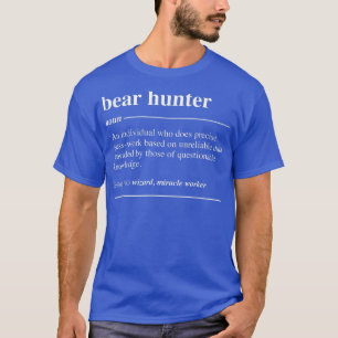 T-shirt Chasseur d'ours Définition Funny Noun