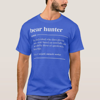 T-shirt Chasseur d'ours Définition Funny Noun