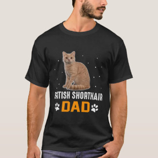 T-SHIRT CHAT BRITANNIQUE SHORTHAIR CHAT DAD BRITANNIQUE SH