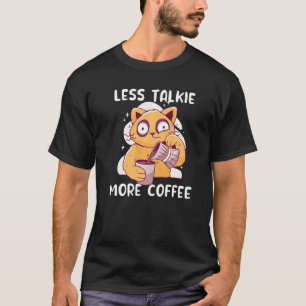 T-shirt Chat Buvant du Café Moins de Parole Plus de Chats 